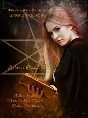 cover image of The Complete Guide to Wiccan Magic